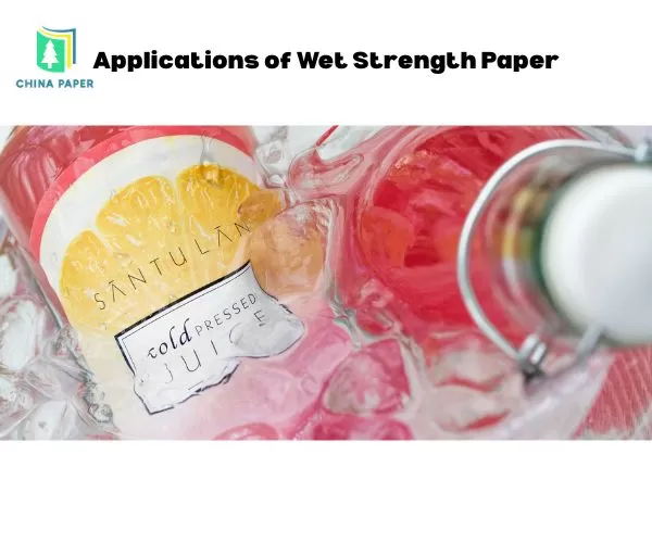 Applications of Wet Strength Paper