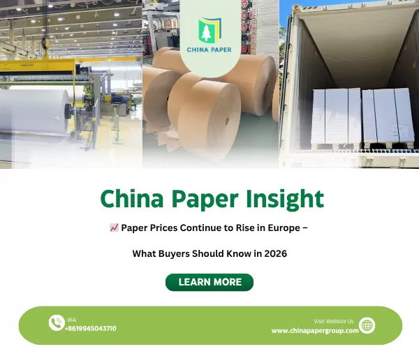 Paper Prices Continue to Rise in Europe – What Buyers Should Know in 2026