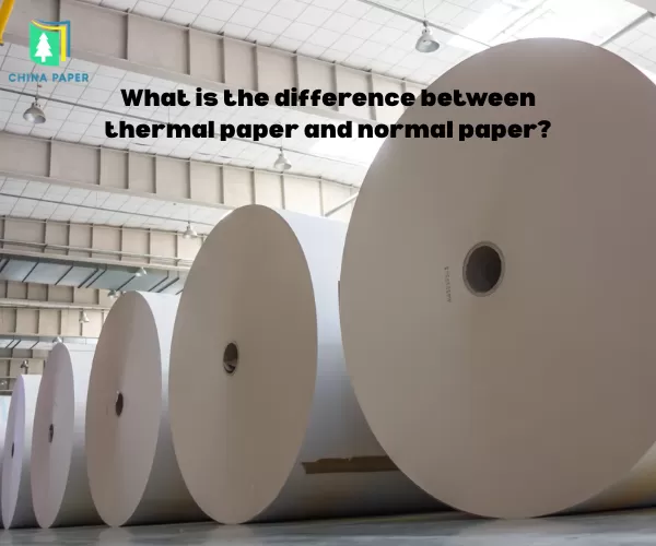 What is the difference between thermal paper and normal paper?