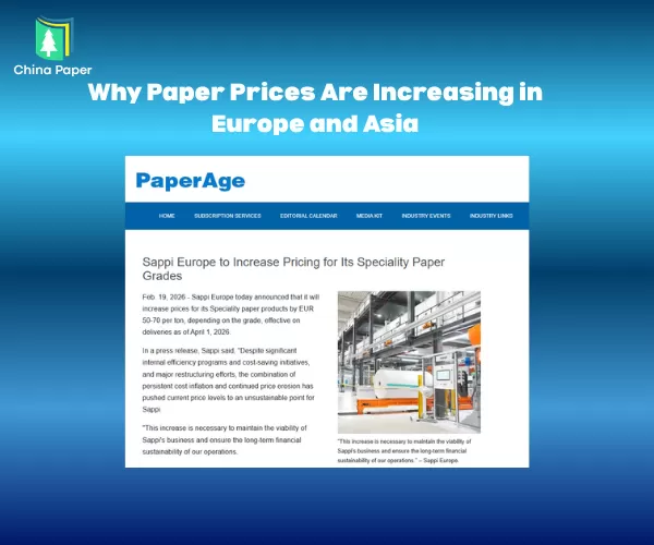 Why Paper Prices Are Increasing in Europe and Asia
