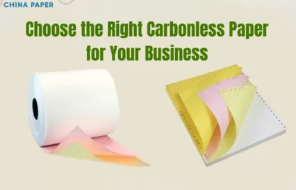 Choose the Right Carbonless Paper for Your Business